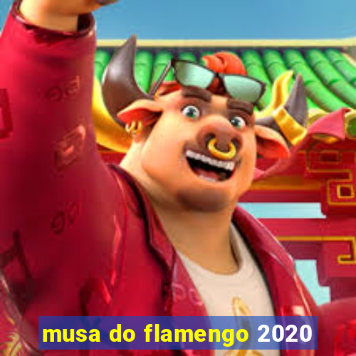 musa do flamengo 2020